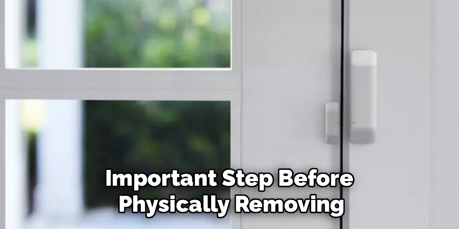 Important Step Before 
Physically Removing