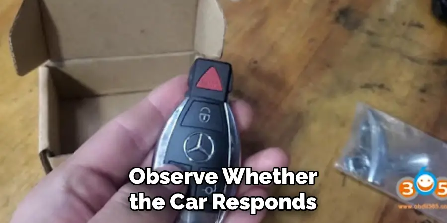 Observe Whether the Car Responds