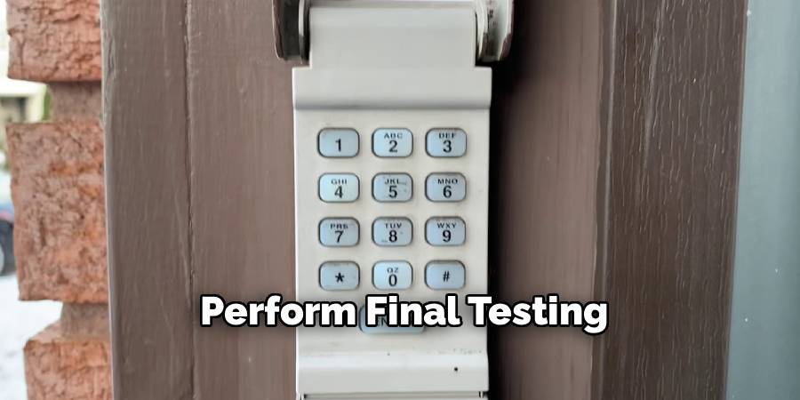 Perform Final Testing