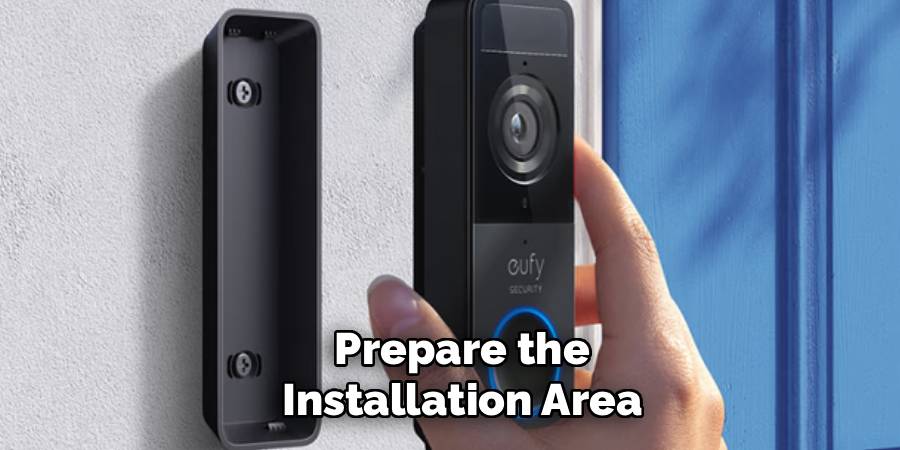 Prepare the Installation Area