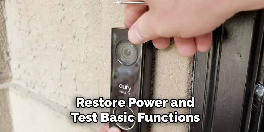 Restore Power and Test Basic Functions