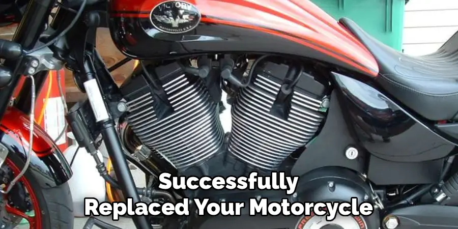 Successfully Replaced Your Motorcycle