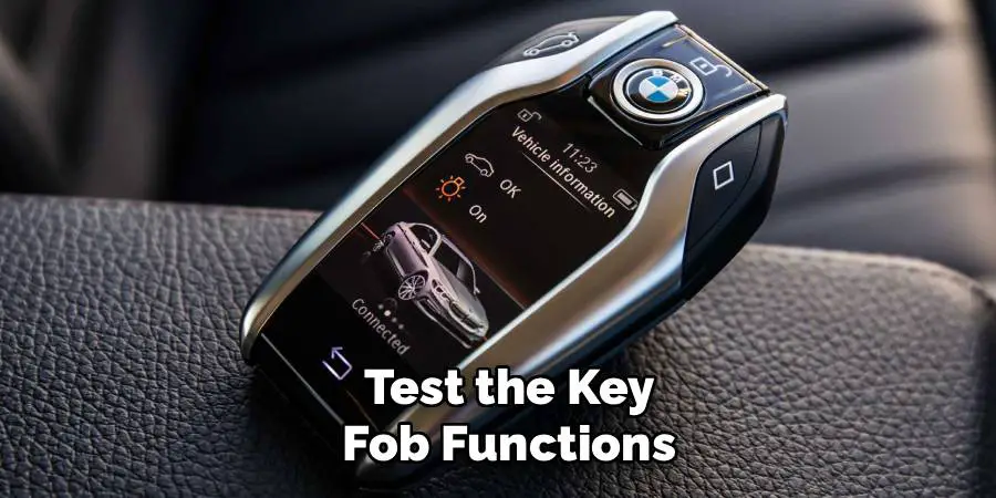 Test the Key Fob Functions