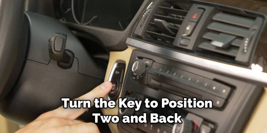 Turn the Key to Position Two and Back