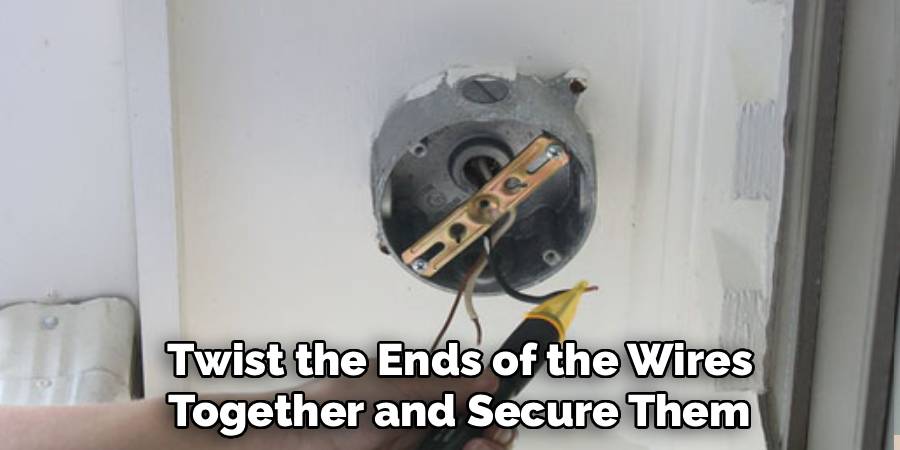 Twist the Ends of the Wires
 Together and Secure Them 