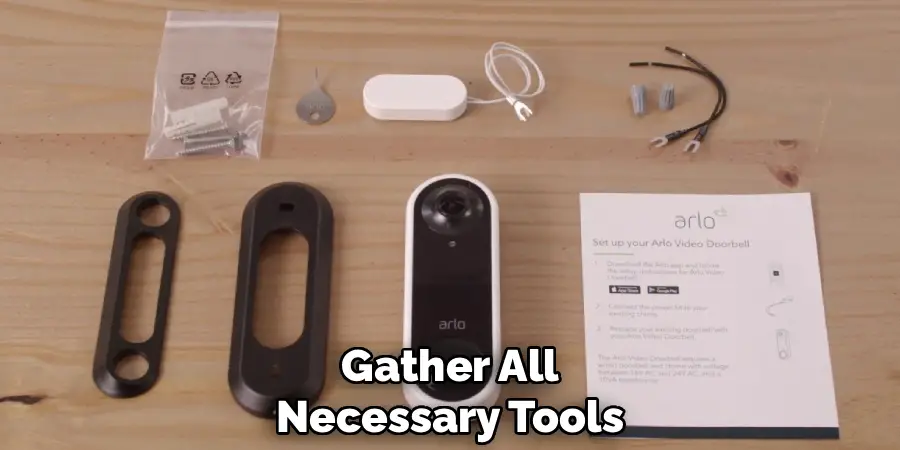Gather All Necessary Tools