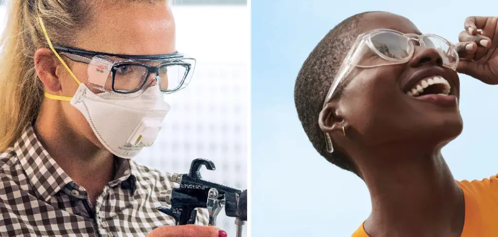 How to Wear Safety Glasses Over Glasses 