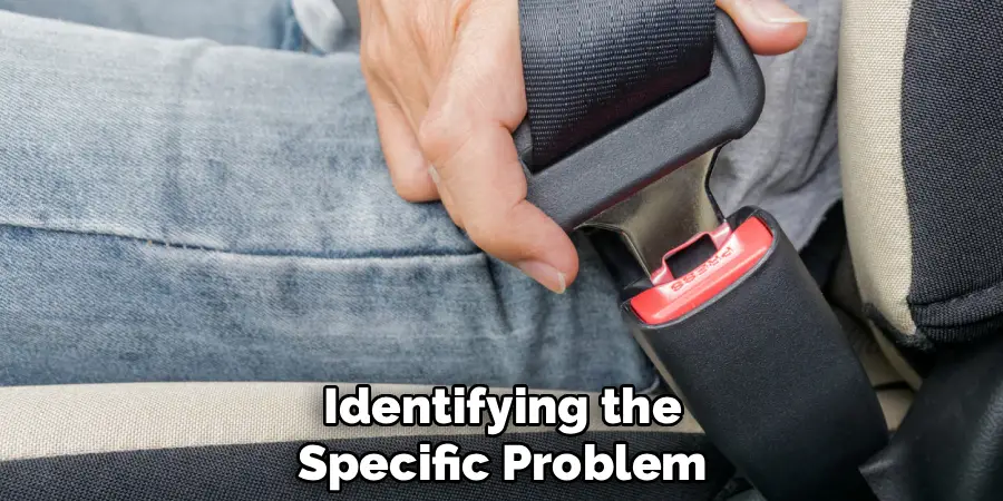 Identifying the
Specific Problem