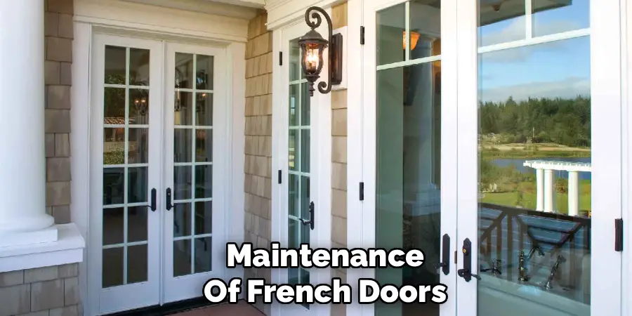 Maintenance
Of French Doors