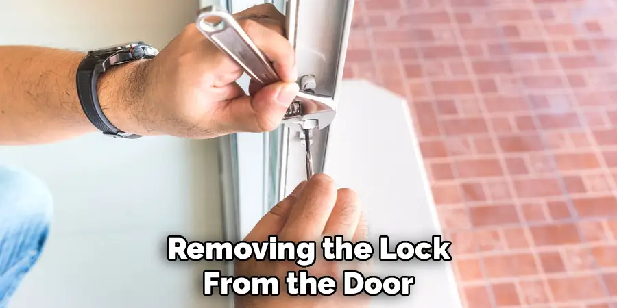 Removing the Lock
From the Door
