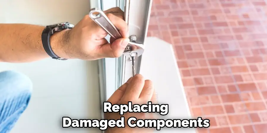 Replacing
Damaged Components