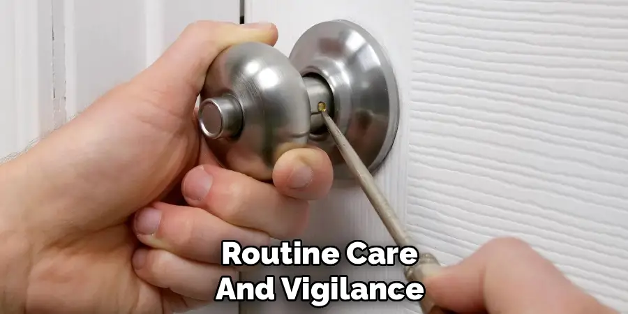 Routine Care
And Vigilance