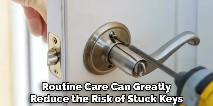 Routine Care Can Greatly
Reduce the Risk of Stuck Keys