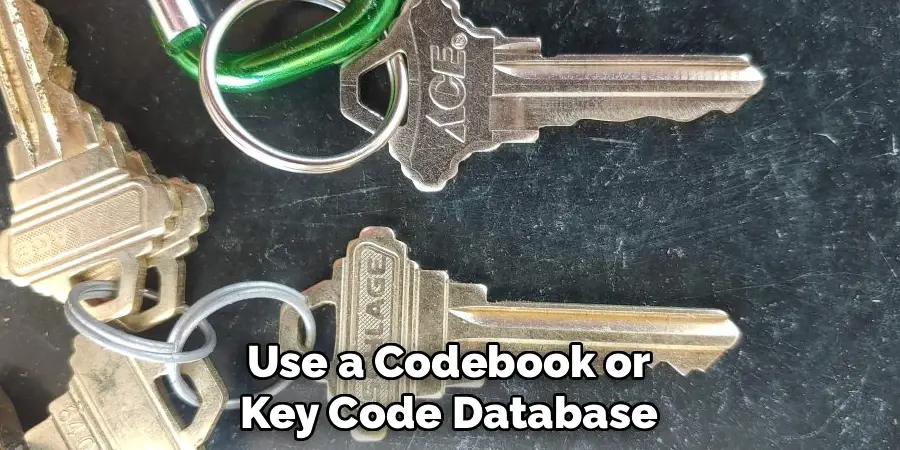 Use a Codebook or
Key Code Database