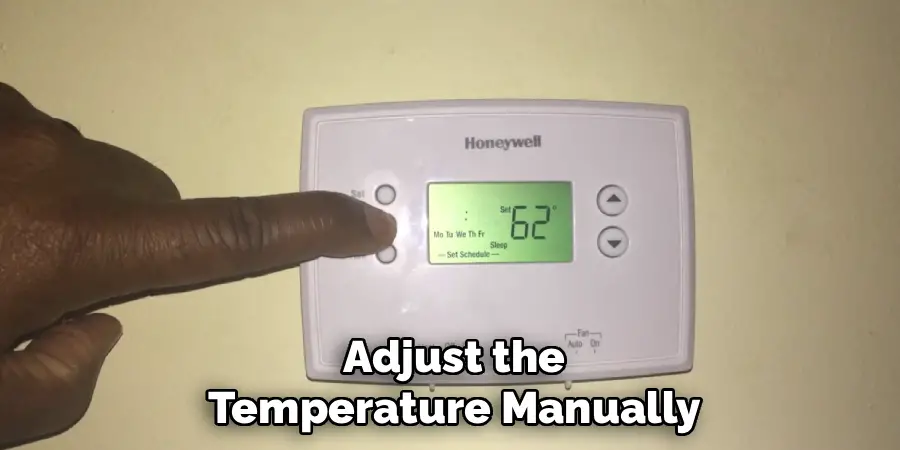 Adjust the Temperature Manually