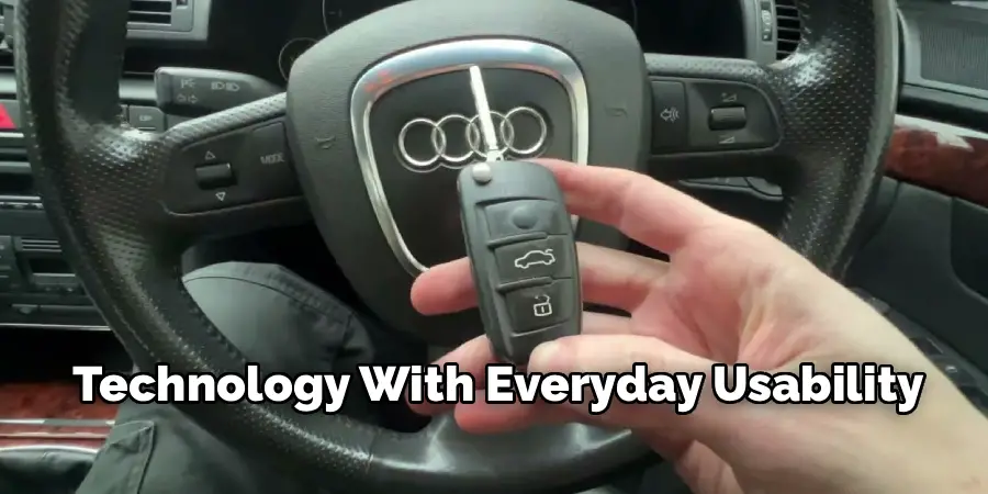 Technology With Everyday Usability
