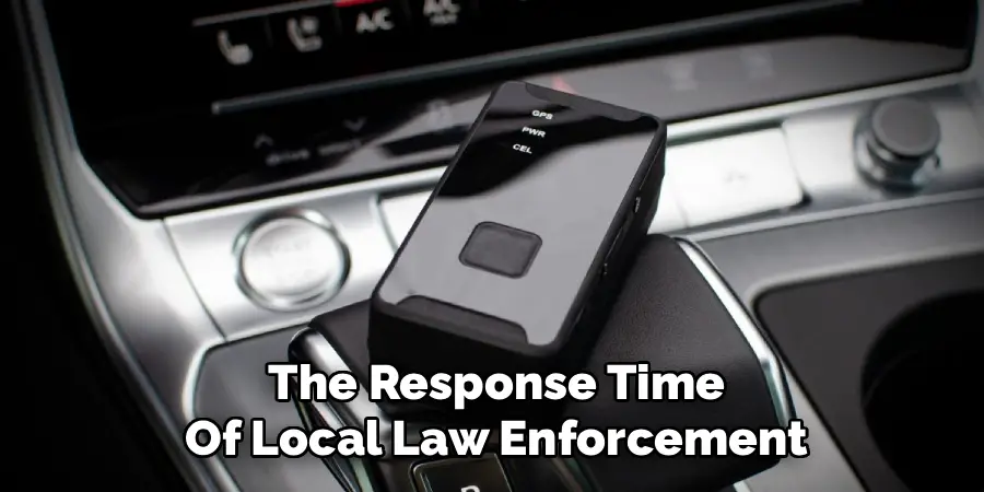 The Response Time
Of Local Law Enforcement