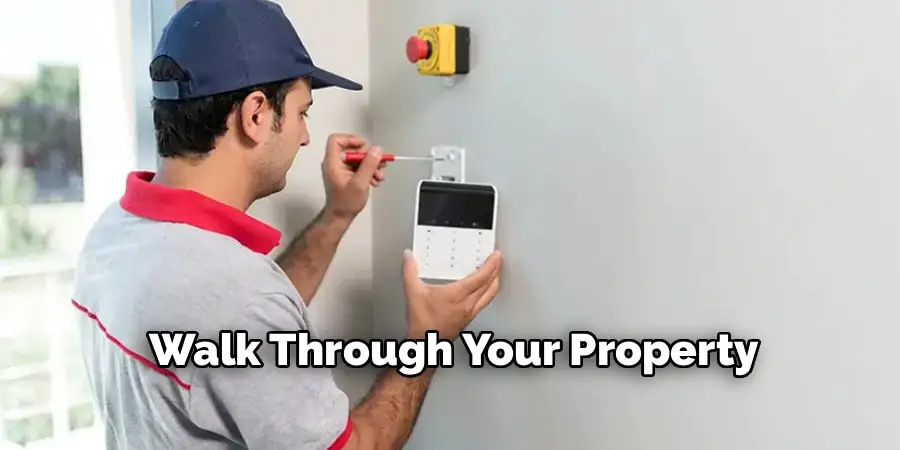 Walk Through Your Property
