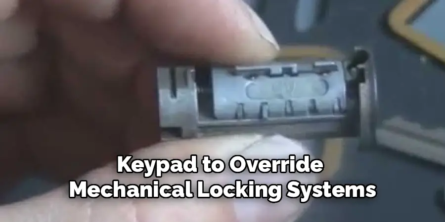 Keypad to Override
Mechanical Locking Systems