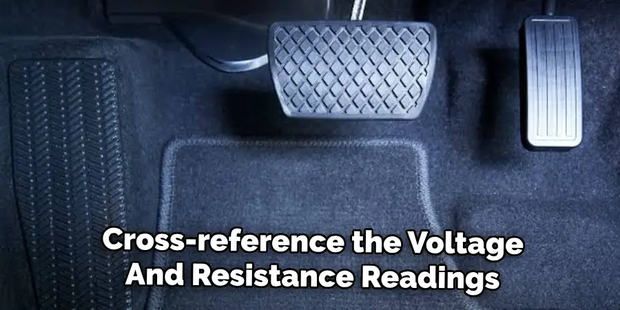 Cross-reference the Voltage
And Resistance Readings